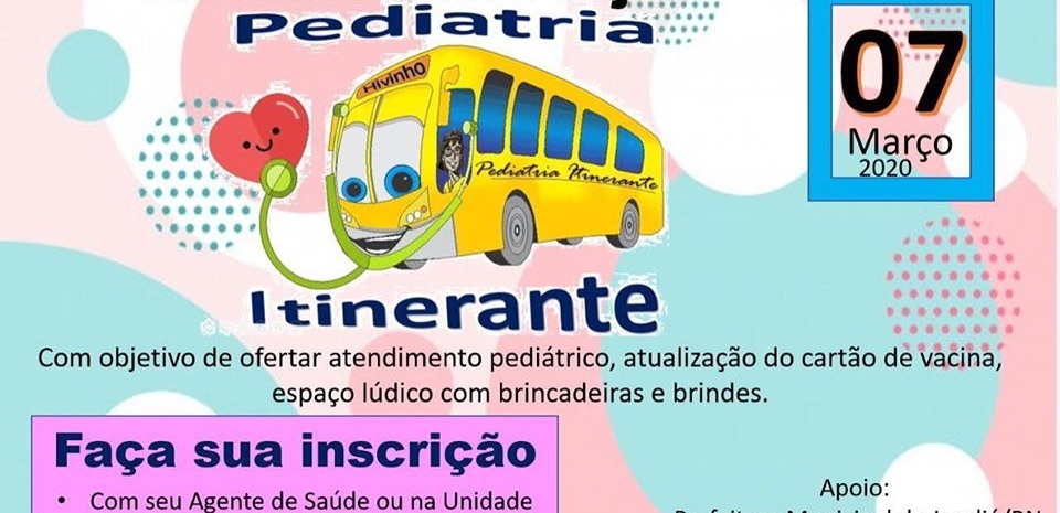 A Prefeitura convida a todos para participarem da Caravana do Projeto Pediatria Itinerante.