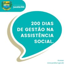 200 dias de gestão na Assistência Social com trabalho intenso em Jundiá