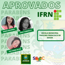 A Prefeitura Parabeniza os alunos da rede pública aprovados no IFRN