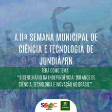 Jundiá realizará a IIª Semana Municipal de Ciência e Tecnologia