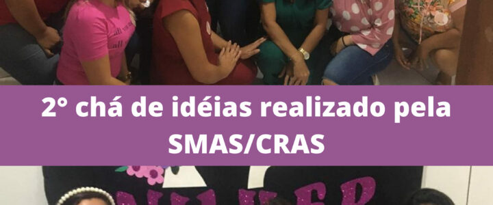 Prefeitura realiza o 2° Chá de Ideias em Alusão ao dia Internacional da Mulher