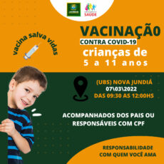 Vacinação para crianças de 05 a 11 anos contra a Covid-19 (UBS Nova Jundiá)