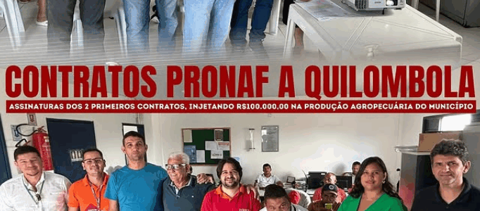 Primeiros contratos do PRONAF a Quilombola