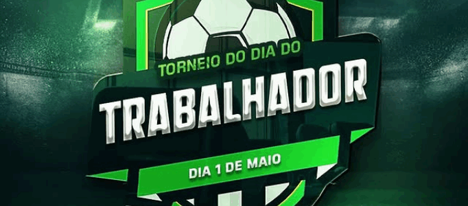 Vem aí o Torneio do Dia do Trabalhador