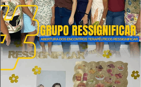 Abertura dos encontros terapêuticos do grupo saúde mental RESSIGNIFICAR!!!