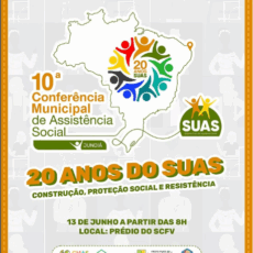  Vem aí a 10ª Conferência Municipal de Assistência Social!