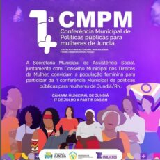 Vem aí a 1ª Conferência Municipal de Políticas Públicas para Mulheres de Jundiá!