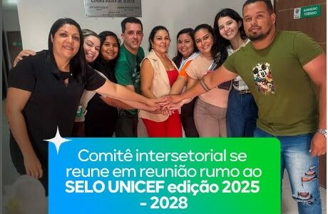 Rumo à conquista do SELO UNICEF – edição 2025-2028.
