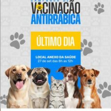 ÚLTIMO DIA DA VACINAÇÃO ANTIRRÁBICA!
