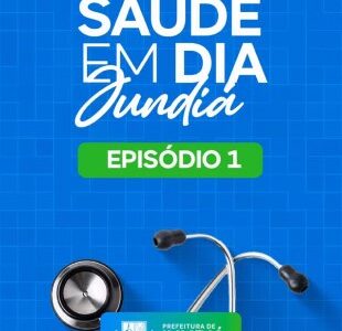 Chegou o Saúde em Dia Jundiá!