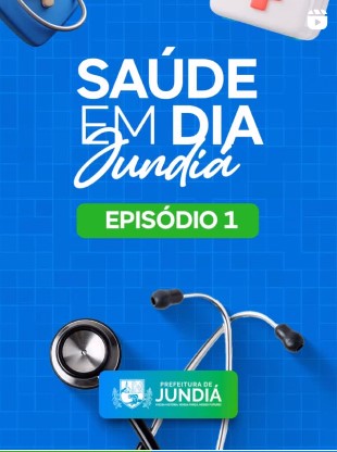 Chegou o Saúde em Dia Jundiá!