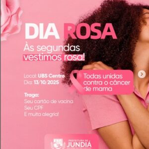 Dia Rosa em Jundiá! 
