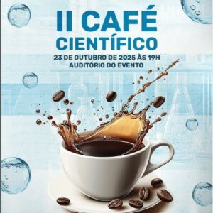 Vem aí o II Café Científico!