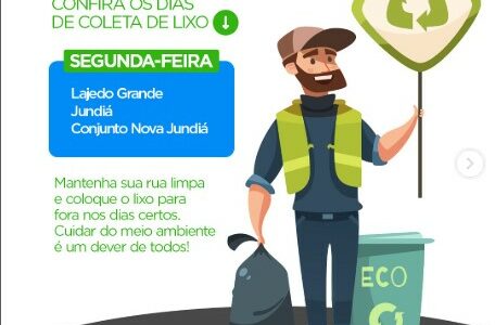 Fique atento aos dias da coleta de lixo! Fique atento aos dias da coleta de lixo!