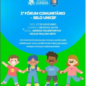 1º Fórum Comunitário – Selo UNICEF! 