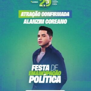 Confirmado na Festa de Emancipação Política de Jundiá!