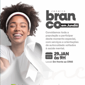 Janeiro Branco em Jundiá
