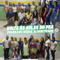Retorno às aulas dos alunos do Programa Brasil Alfabetizado.