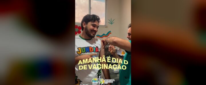 DIA D DE MULTIVACINAÇÃO