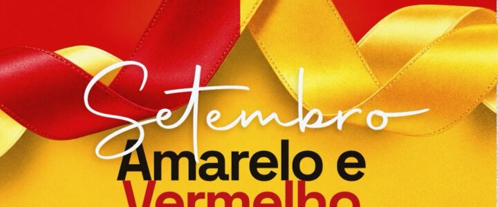 Setembro Amarelo e Vermelho
