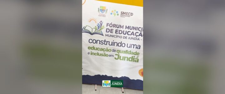I Reunião do Fórum de Educação de Jundiá